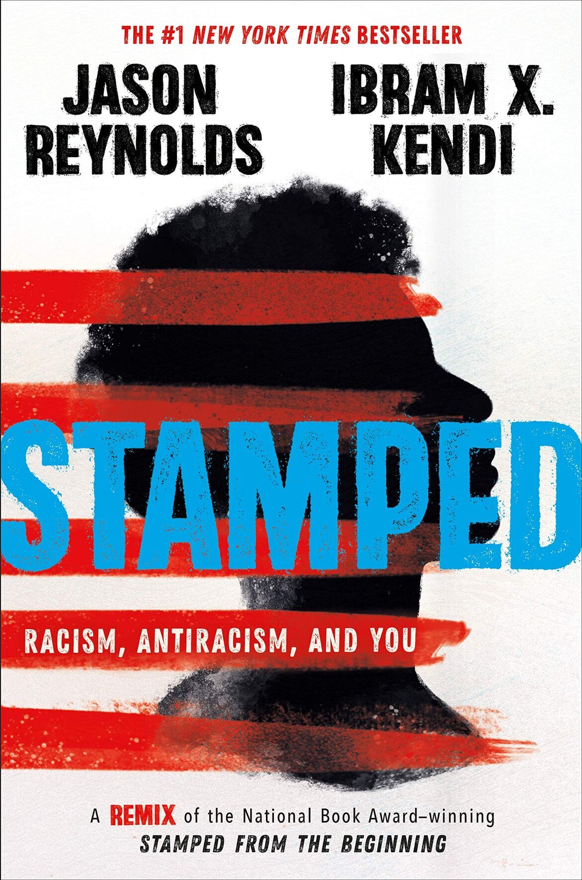 2. "Stamped: Racism, Antiracism, and You" by Ibram X. Kendi and Jason Reynolds